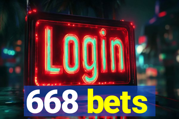 668 bets